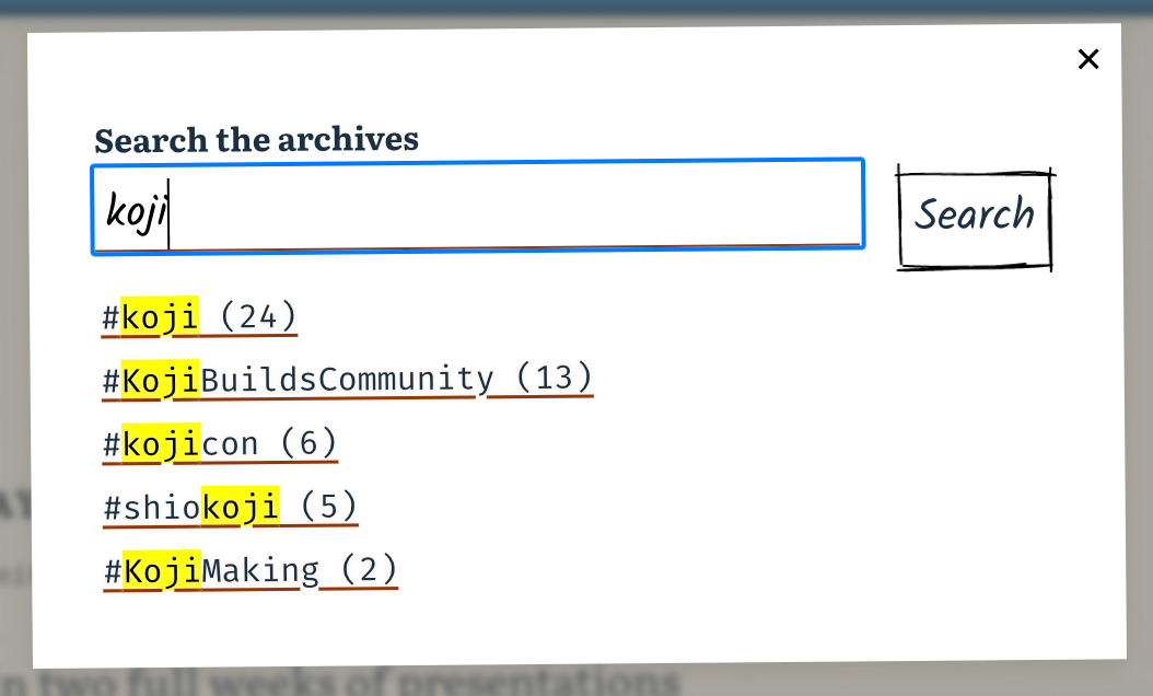 Screenshot of site search menu, input containing the text "koji", with matching tags highlighted below, such as '#KojiBuildsCommunity"