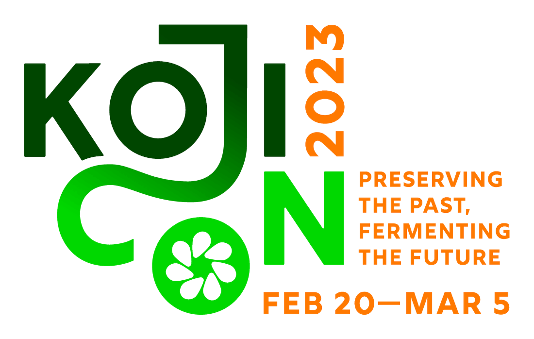 Kojicon 2023: Preserving the Past, Fermenting the Future | Feb 20–Mar 5